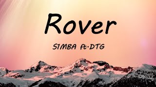 S1mba ftDTG  Rover Lyrics [upl. by Anallij]