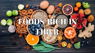 8 Foods Rich In Fiber High Fiber Foods For Constipation amp To Reduce Calorie Intake High Fiber Diet [upl. by Peedus]