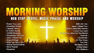 Non Stop Praise and Worship Music Playlist 2024 ✝️ Christian Music  Praise Worship Songs 2024 [upl. by Maggs]