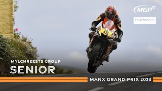 Race Highlights  Mylchreests Group Senior  Manx Grand Prix 2023 [upl. by Hadeis293]