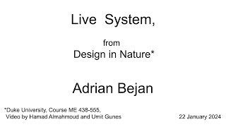 Adrian Bejan I Live System from Design in Nature [upl. by Nosretep]