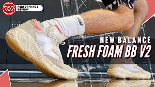 New Balance Fresh Foam BB V2 Performance Review [upl. by Crompton]