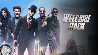 WELCOME BACK FULL MOVIE 4K HD HINDI Comedy movie movie trendingmovies 2023 [upl. by Westmoreland180]