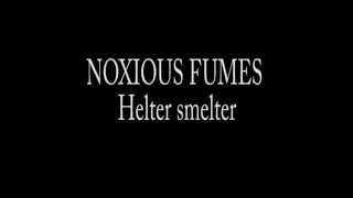 Noxious Fumes quotHelter Smelterquot Tacoma punk rock 1984 [upl. by Hahsia61]