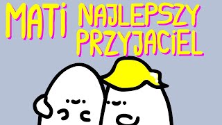 MATI NAJLEPSZY PRZYJACIEL [upl. by Vivica]