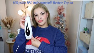 Hikyskin IPL hair removal review trying on [upl. by Ydnirb]