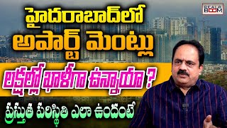 Hyderabad Real Estate Present Condition  Apartment Rates in Hyderabad  Open Plots  Real Boom [upl. by Nylyrehc]