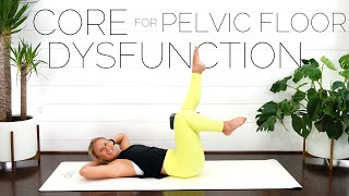 CORE WORKOUT for PELVIC FLOOR DYSFUNCION  Prolapse amp Diastasis Recti Safe [upl. by Marchelle]