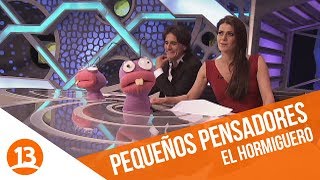 Pequeños pensadores  El Hormiguero  Capítulo 1 [upl. by Imoyn873]