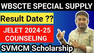 WBSCTE Polytechnic Special Supplementary Exam Result Date  JELET COUNSELING SVMCM SCHOLARSHIP [upl. by Sholley]