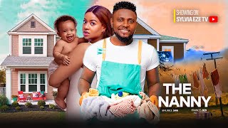 THE NANNY  MAURICE SAM FRANCESS BEN KACHI NNOCHIRI LATEST NIGERIAN MOVIE [upl. by Euqinommod]