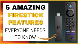 5 AMAZING FIRESTICK FEATURES Everyone Needs To Know About [upl. by Jacobsohn]