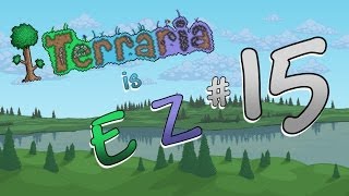 Terraria 12 is EZ  Ep 15  quotGoblin Army and Skeletronquot [upl. by Anal239]