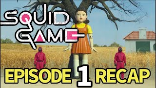 Squid Game Season 1 Episode 1 Recap Red Light Green Light [upl. by Parshall]