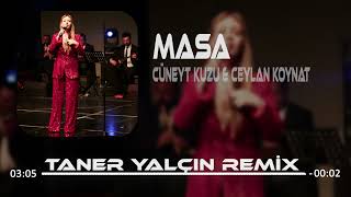 Özlersen Kendini Beni Bulur Musun  Cüneyt Kuzu amp Ceylan Koynat Taner Yalçın Remix I Masa [upl. by Axela]