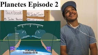 Planetes Episode 2  Live Reaction [upl. by Oel]