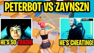 Peterbot Vs Zaynszn TOXIC FIGHTS [upl. by Assennav]