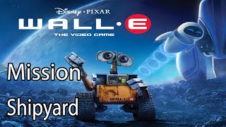 Disney Pixar WALLE Mission Shipyard [upl. by Yahsal303]