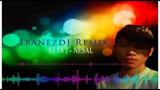 Lagu baru iban 2016 SYTA J  NESAL IbanezdJ Remix [upl. by Ahsieyk]