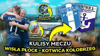 WISŁA PŁOCK 11 KOTWICA KOŁOBRZEG LEKKI FALSTART WISŁY KOTWICA WITA SIĘ Z PIERWSZĄ LIGĄ [upl. by Anahoj89]