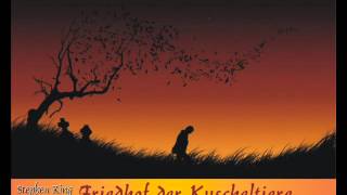 Friedhof der Kuscheltiere  Hörspiel [upl. by Curtice]