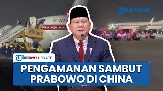 Detikdetik Presiden Prabowo Tiba di China Disambut Pengamanan Ketat Besok Bakal Bertemu Xi Jinping [upl. by Vernice]