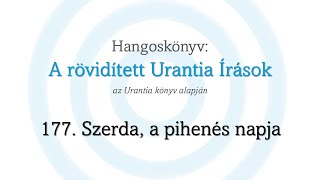 A rövidített Urantia Írások  177 rész [upl. by Garceau]