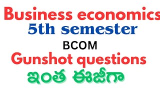 business economics gunshot questions degree 5th semester bcom [upl. by Teodoro]