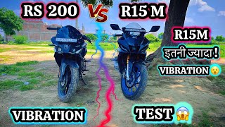 RS200 Vs R15M Vibration test R15M तो GENERATOR hai😂 Nice Work Bajaj👍🏻 [upl. by Waneta]