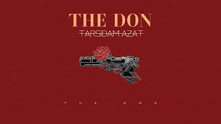 The Don  Tarsidam Azat  OFFICIAL TRACK دِ دان  ترسیدم ازت [upl. by Ynaittirb314]