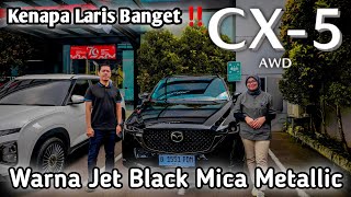 Delivery Spesial ‼️ Mazda CX5 Kuro AWD  Warna Jet Black Mica Metallic  Warna Paling Ganteng [upl. by Fiorenza]