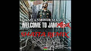 Welcome to JamrockDamian Marley Shatta Remix [upl. by Akcirederf]