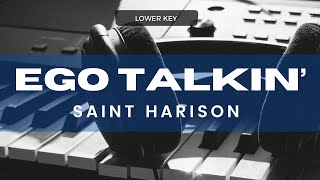 ego talkin  Saint Harison Acoustic Karaoke Lower Key [upl. by Audras405]