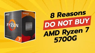 🚫 DON’T BUY AMD Ryzen 7 5700G BEFORE WATCHING THIS VIDEO 🚫 8 Reasons [upl. by Gerry]