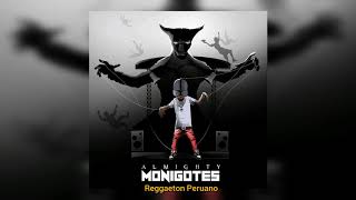 MONIGOTES  ALMIGHTY Tiraera pa Daddy Yankee [upl. by Aymahs]