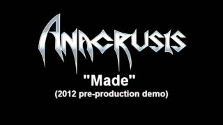 ANACRUSIS  Made preproduction demo [upl. by Furmark474]