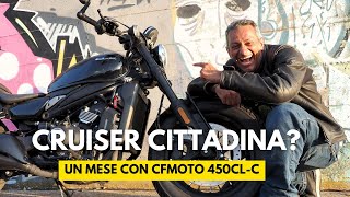 Un mese con CFMOTO 450CLC Ep1 Portiamola in città [upl. by Ytsirt]