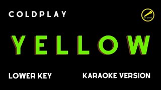 COLDPLAY  YELLOW KARAOKE VERSION LOWER KEY [upl. by Herzog711]