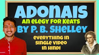 Adonais by PB Shelley in hindi Summary in hindi [upl. by Regen]