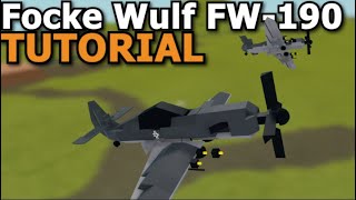 Focke Wulf Fw190 Tutorial  Roblox Plane Crazy [upl. by Epotimet]