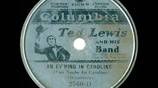 1931 HITS ARCHIVE An Evening In Caroline  Ted Lewis [upl. by Lirret]