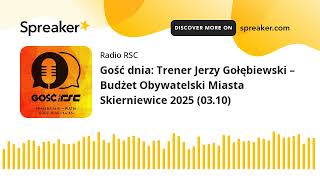 Gość dnia Trener Jerzy Gołębiewski – Budżet Obywatelski Miasta Skierniewice 2025 0310 [upl. by Liederman246]