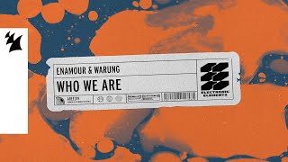 Enamour amp Warung  Who We Are Official Lyric Video [upl. by Adali]