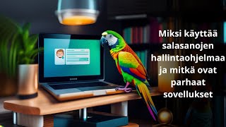 Miksi käyttää salasanojen hallintaohjelmaa ja mitkä ovat parhaat sovellukset [upl. by Talbert]