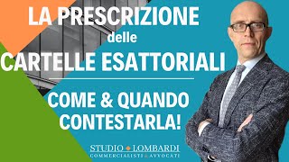 La PRESCRIZIONE delle CARTELLE ESATTORIALI  Come e quando eccepire la prescrizione [upl. by Fassold]