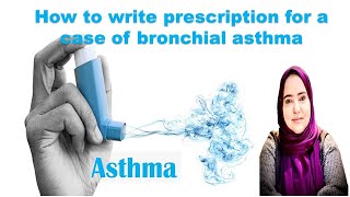 Prescription in bronchial asthma clinical cases  semester 5 Manchester program [upl. by Eus257]