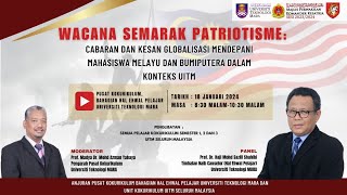 Wacana Semarak Patriotisme Cabaran dan Kesan Globalisasi [upl. by Hamehseer]