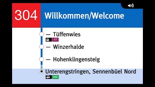 VBZ Ansagen » 304 Zürich Bhf Altstetten N — Unterengstringen Sennenbüel N  SLBahnen [upl. by Janella]