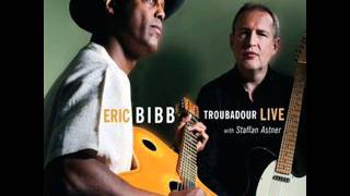 Eric Bibb  New World Comin Through [upl. by Iggep]