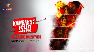 Kambakht Ishq  Official Trailer  Releasing On  20th October  Satrangii  Subscribe Atrangii App [upl. by Wong]